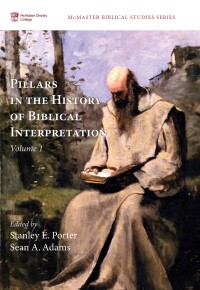 Cover image: Pillars in the History of Biblical Interpretation, Volume 1 9781498202367