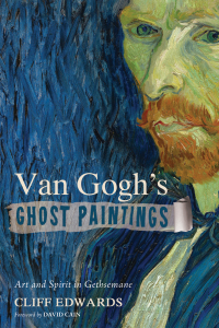 Omslagafbeelding: Van Gogh’s Ghost Paintings 9781498203074