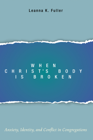 表紙画像: When Christ’s Body Is Broken 9781498203371