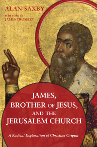 Cover image: James, Brother of Jesus, and the Jerusalem Church 9781498203906