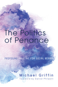 Imagen de portada: The Politics of Penance 9781498204248