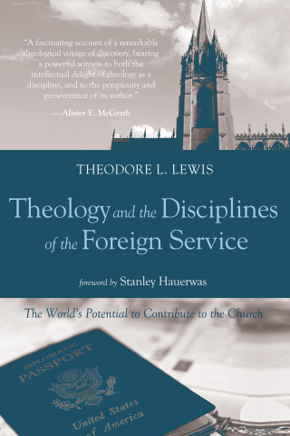 Omslagafbeelding: Theology and the Disciplines of the Foreign Service 9781498206037