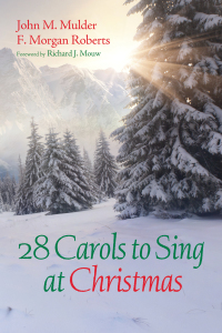 Omslagafbeelding: 28 Carols to Sing at Christmas 9781498206822