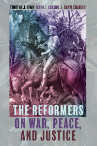 Cover image: The Reformers on War, Peace, and Justice 9781498206976