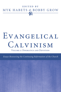 Cover image: Evangelical Calvinism 9781498209076