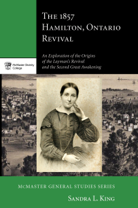 Omslagafbeelding: The 1857 Hamilton, Ontario Revival 9781498209441