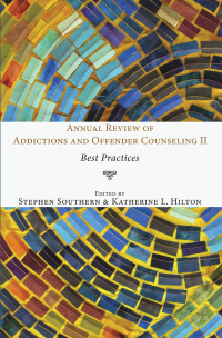 表紙画像: Annual Review of Addictions and Offender Counseling II 9781498217132