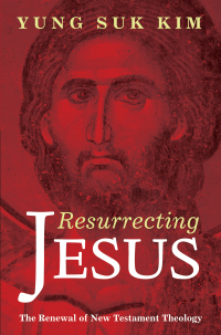 Cover image: Resurrecting Jesus 9781498218344