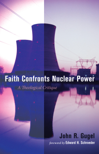 Cover image: Faith Confronts Nuclear Power 9781498218702