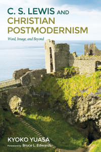 Imagen de portada: C.S. Lewis and Christian Postmodernism 9781498219389
