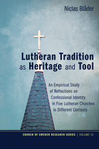 Imagen de portada: Lutheran Tradition as Heritage and Tool 11th edition 9781498220811