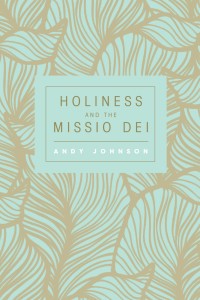 Omslagafbeelding: Holiness and the Missio Dei 9781498221610