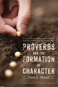 Omslagafbeelding: Proverbs and the Formation of Character 9781498221641