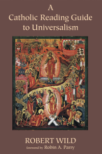 Imagen de portada: A Catholic Reading Guide to Universalism 9781498223171