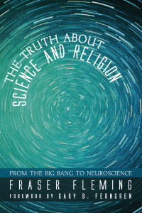 Cover image: The Truth about Science and Religion 9781498223294