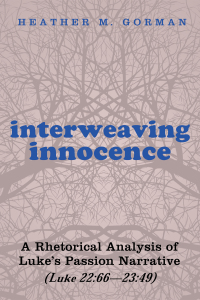 Cover image: Interweaving Innocence 9781498224734