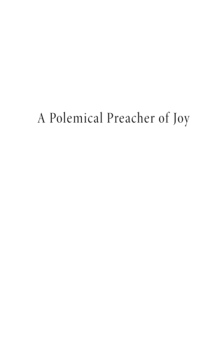 Cover image: A Polemical Preacher of Joy 9781625640642