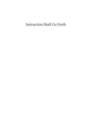 Cover image: Instruction Shall Go Forth 9781620329894