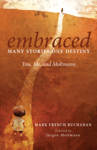Omslagafbeelding: Embraced: Many Stories, One Destiny 9781498229210
