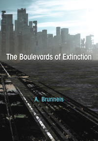 Omslagafbeelding: The Boulevards of Extinction 9781498229999