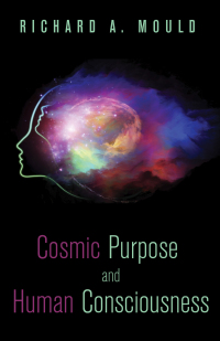 Omslagafbeelding: Cosmic Purpose and Human Consciousness 9781498231473