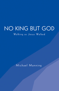 Cover image: No King but God 9781498231503
