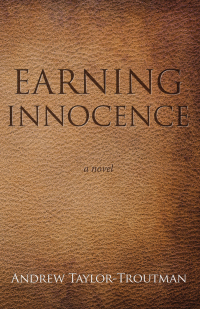 Cover image: Earning Innocence 9781498231534