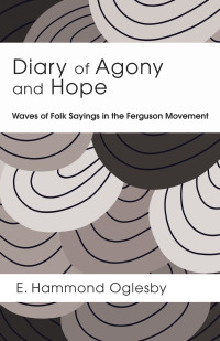Cover image: Diary of Agony and Hope 9781498231688