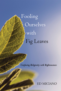 Cover image: Fooling Ourselves with Fig Leaves 9781498233347