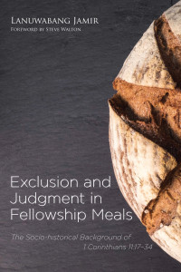 Cover image: Exclusion and Judgment in Fellowship Meals 9781498233378