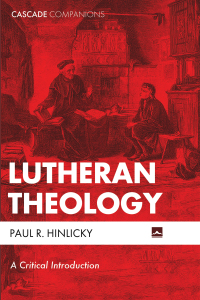 صورة الغلاف: Lutheran Theology 9781498234092