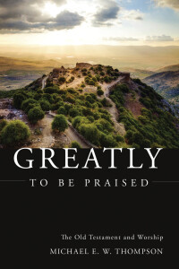 Cover image: Greatly to be Praised 9781498234122