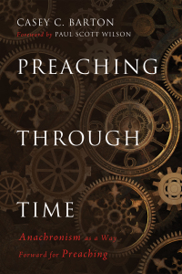 Omslagafbeelding: Preaching Through Time 9781498234641