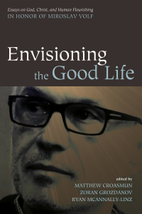 Cover image: Envisioning the Good Life 9781498235235