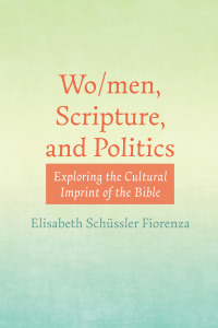Imagen de portada: Wo/men, Scripture, and Politics 9781498235327