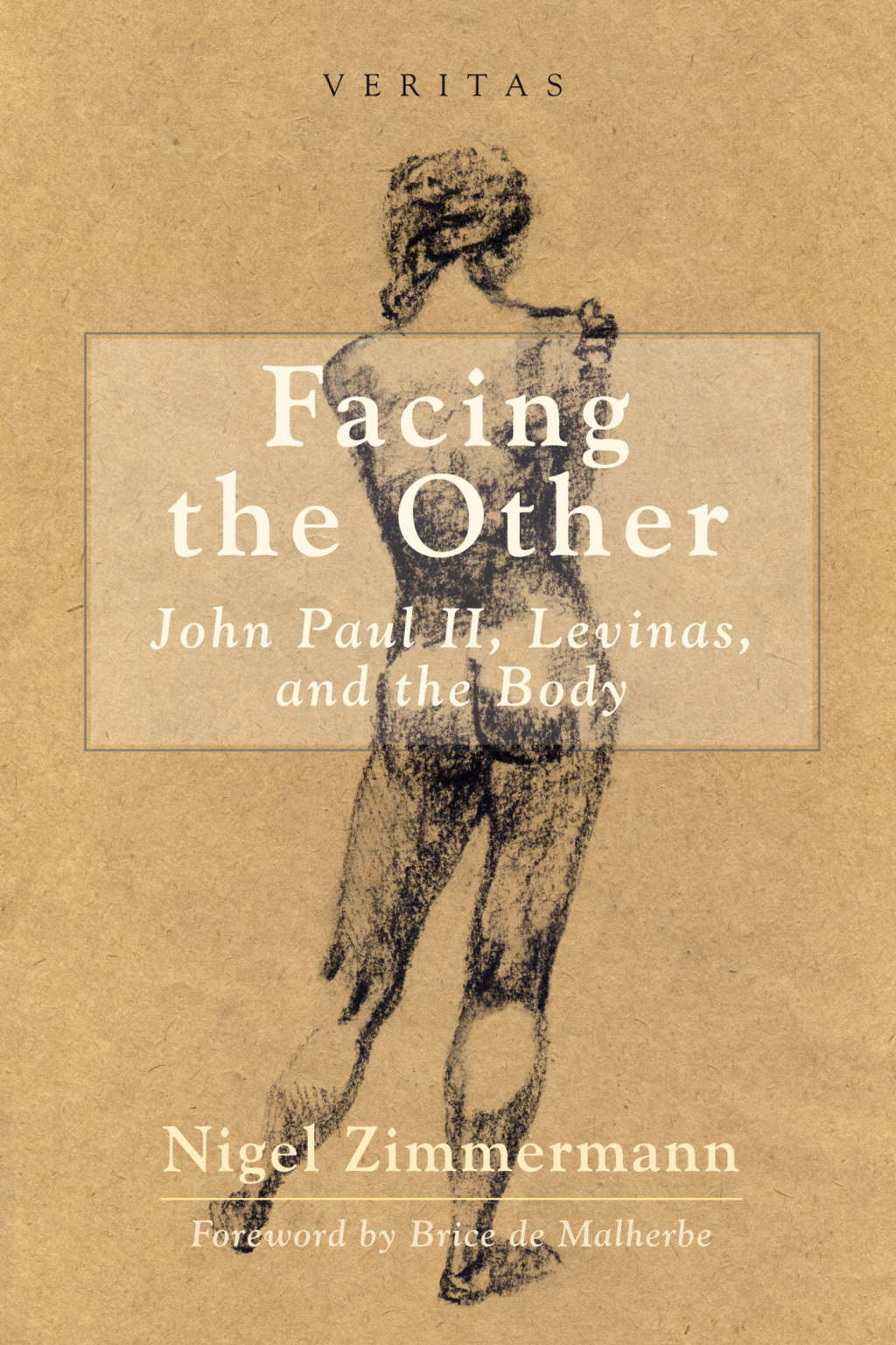 Facing the Other John Paul II, Levinas, and the Body
