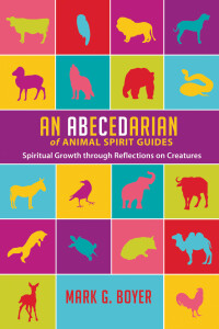 Cover image: An Abecedarian of Animal Spirit Guides 9781498237925