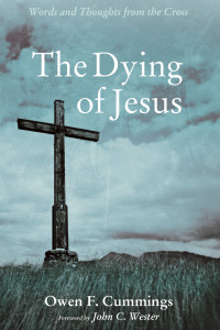 Imagen de portada: The Dying of Jesus 9781498238168
