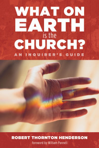 Omslagafbeelding: What on Earth is the Church? 9781498238854