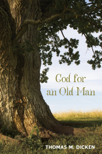 Imagen de portada: God for an Old Man 9781498238946