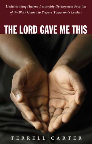 Cover image: The Lord Gave Me This 9781498239387