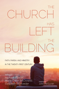 Cover image: The Church Has Left the Building 9781498239561