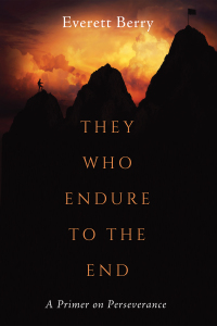 Omslagafbeelding: They Who Endure to the End 9781498239684