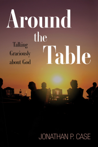 Cover image: Around the Table 9781532616457
