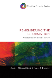 Imagen de portada: Remembering the Reformation 9781532616686