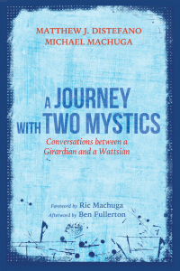 Cover image: A Journey with Two Mystics 9781532617096