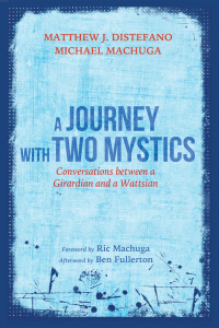 Omslagafbeelding: A Journey with Two Mystics 9781532617096