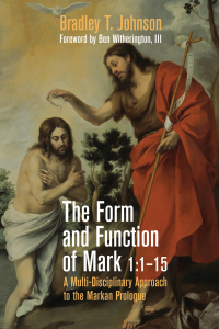 Omslagafbeelding: The Form and Function of Mark 1:1–15 9781532617218