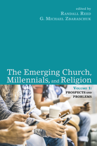 Omslagafbeelding: The Emerging Church, Millennials, and Religion: Volume 1 9781532617621