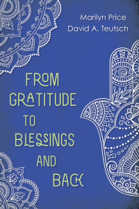 Cover image: From Gratitude to Blessings and Back 9781532617713